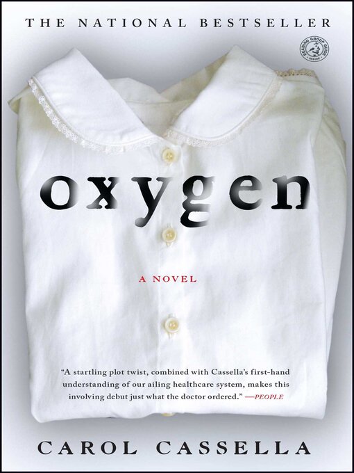 Title details for Oxygen by Carol Cassella - Wait list